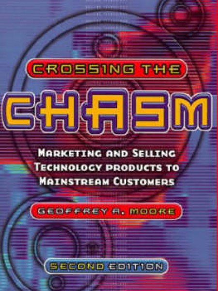 Crossing the Chasm