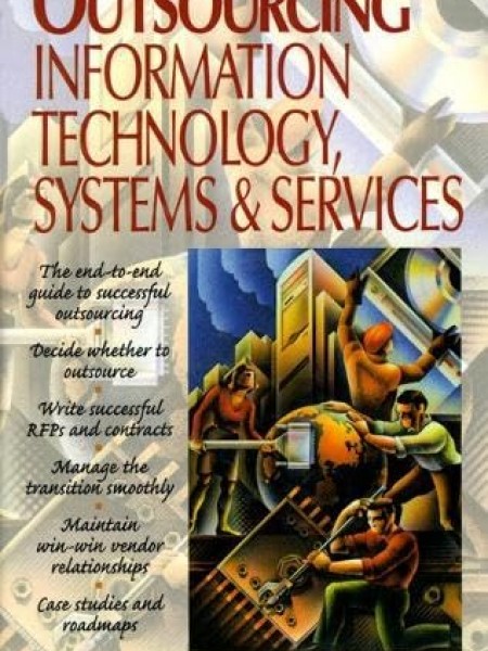 Outsourcing Information Technology, Systems & Services