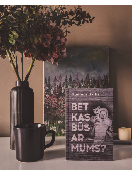 Bet kas būs ar mums?