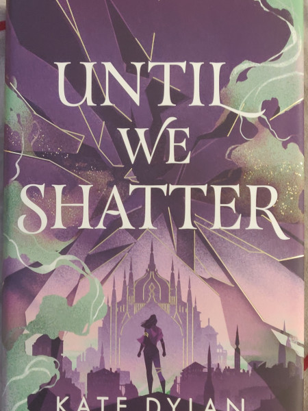 Until We Shatter (Illumicrate SE)