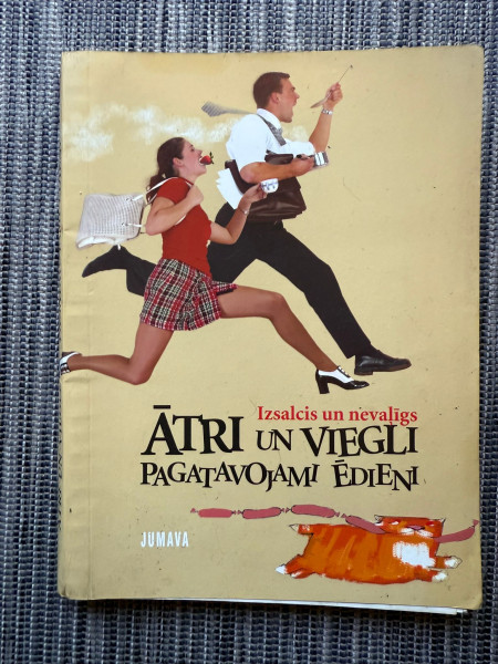 Ātri un viegli pagatavojami ēdieni