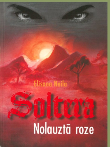 Soltera Nolauztā roze
