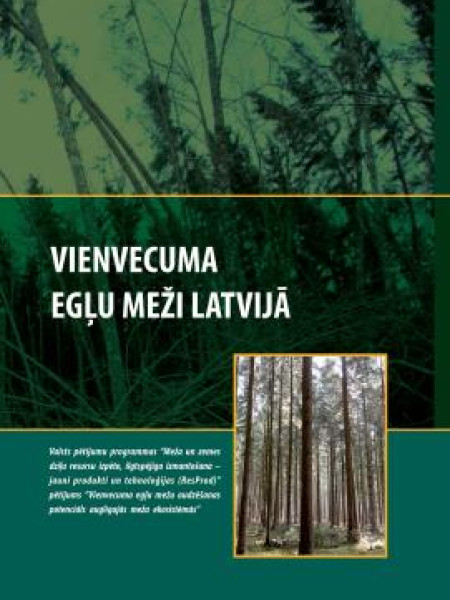 Vienvecuma egļu meži Latvijā