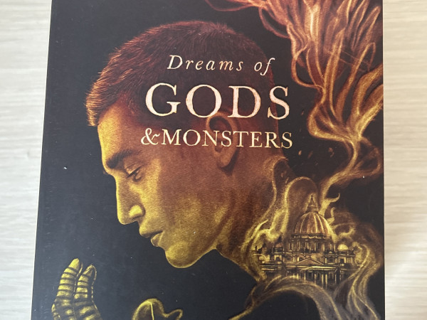 Dreams of gods & monsters
