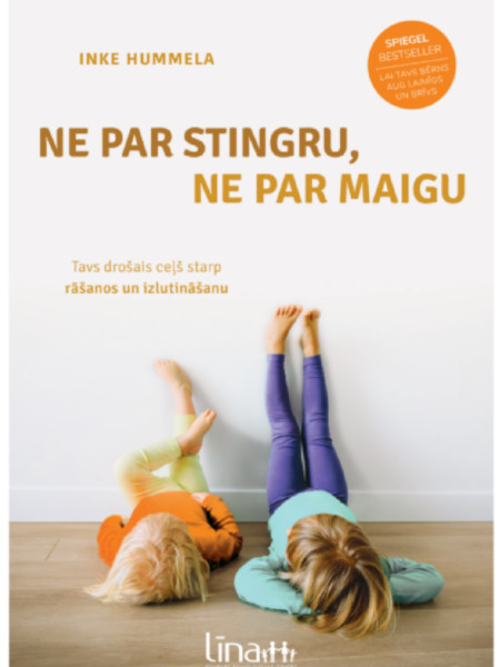 Ne par stingru, ne par maigu