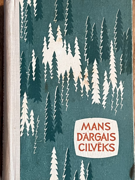 Mans dārgais cilvēks