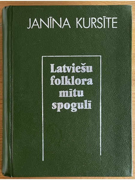 Latviešu folklora mītu spogulī