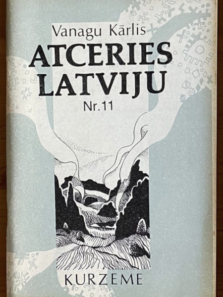 Atceries Latviju. Kurzeme. Nr.11