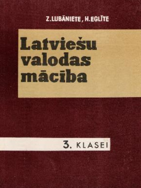 Latviešu valodas mācība 3  klasei