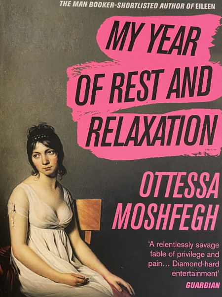 My Year of Rest and Relaxation