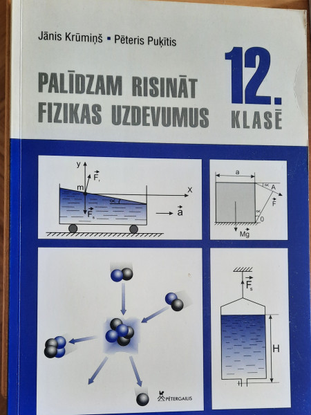 Palīdzam risināt fizikas uzdevumus. 12.klase