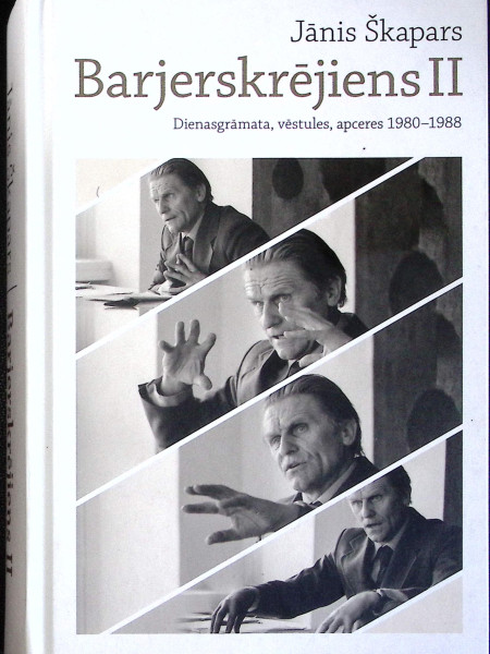 Barjerskrējiens II, Dienasgrāmata, vēstules, apceres 1980-1988