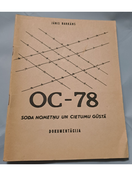 OC-78 soda nometņu un cietumu gūstā