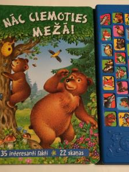 Nāc ciemoties mežā!