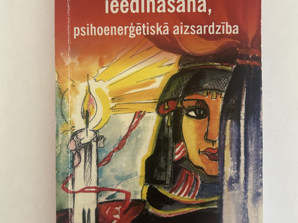 Seksuālā apmātība, ieēdināšana, psihoenerģētiskā aizsardzība
