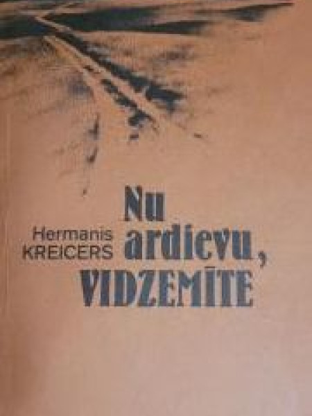 Nu ardievu, Vidzemīte