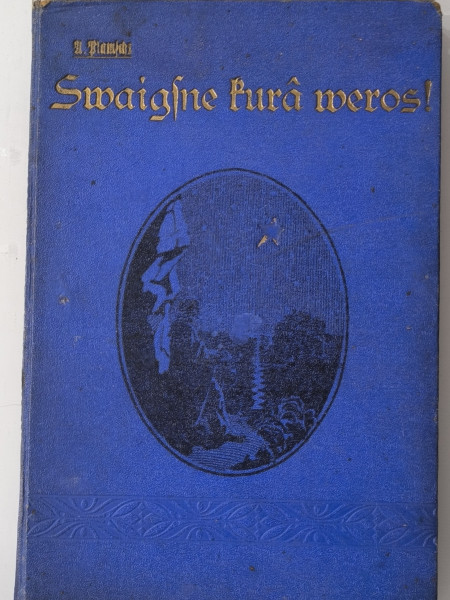 Swaigšne, turâ weros! Praktisku swehtrunu topojums