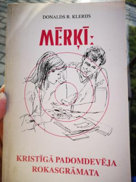 Mērķī: kristīgā padomdevēja rokasgrāmata