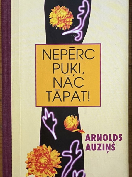 Nepērc puķi, nāc tāpat!