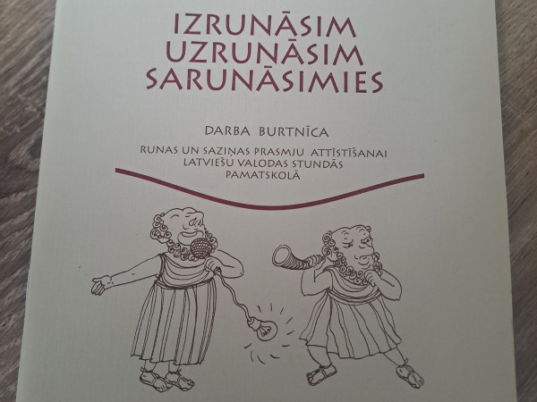 Izrunasim, uzrunāsim, sarunāsimies. Darba burtnica