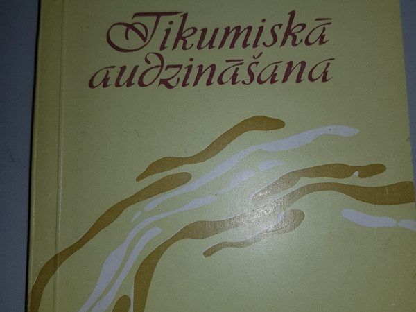 Tikumiskā audzināšana