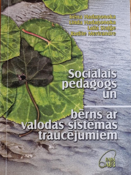Sociālais pedagogs un bērns ar valodas sistēmas traucējumiem