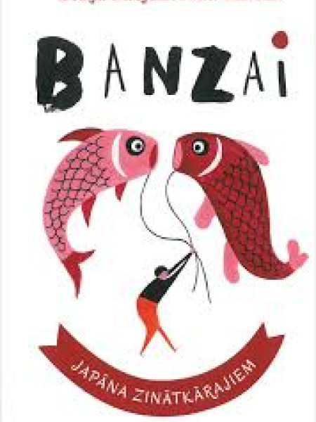 Banzai Japāna zinātkārajiem