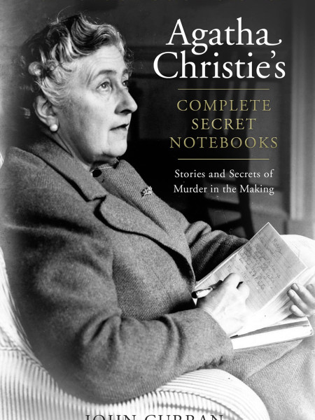 Agatha Christie’s Complete Secret Notebooks