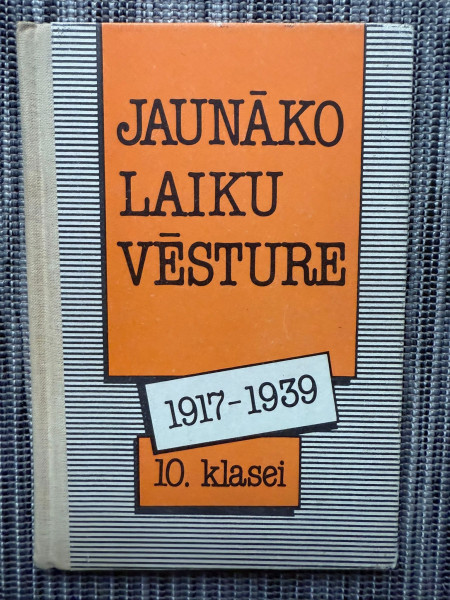 Jaunāko laiku vēsture (1917-1939) 10.klasei.
