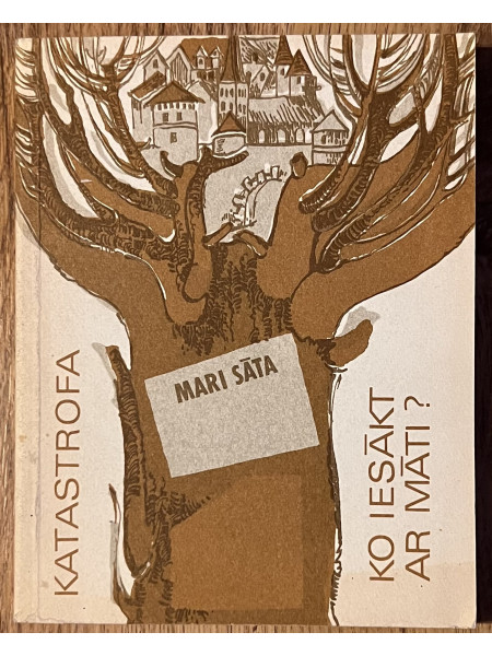 Katastrofa; Ko iesākt ar māti?