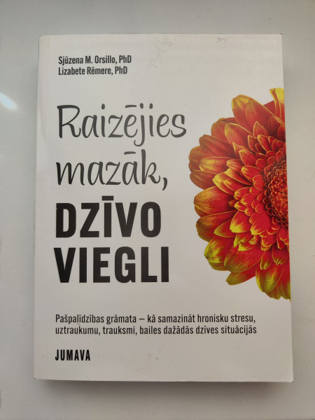 Raizējies mazāk dzīvo viegli
