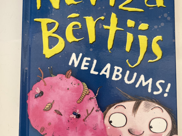 Nevīžā Bērtijs.Nelabums.