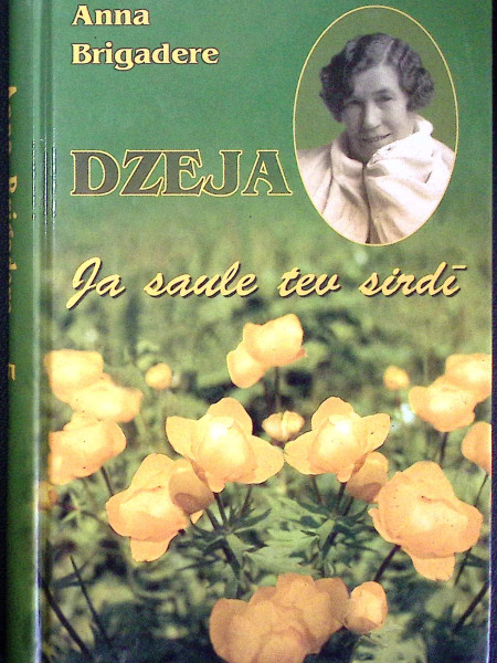 Ja saule Tev sirdī. Dzeja