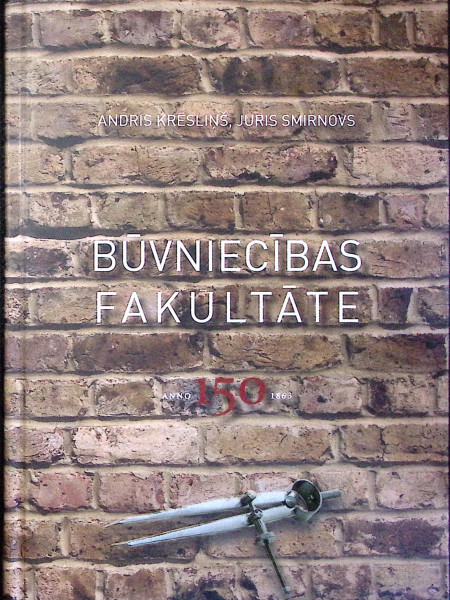 Būvniecības fakultāte 150