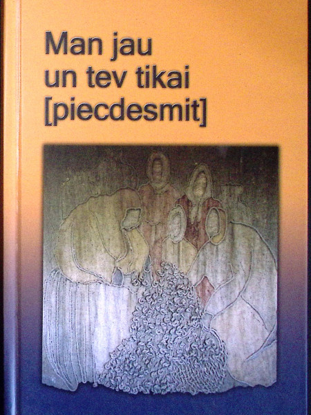 Man jau un tev tikai [piecdesmit]