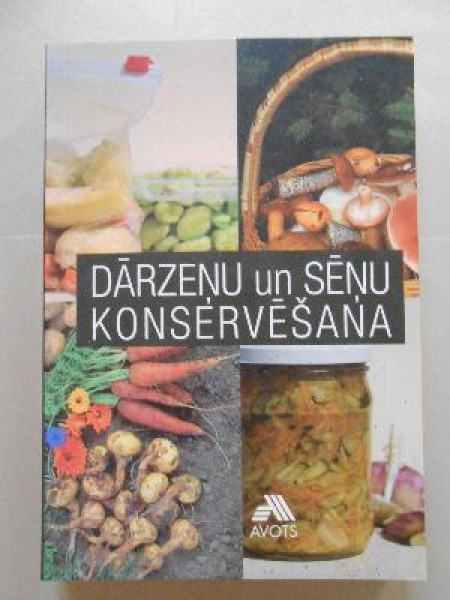 Dārzeņu un sēņu konservēšana