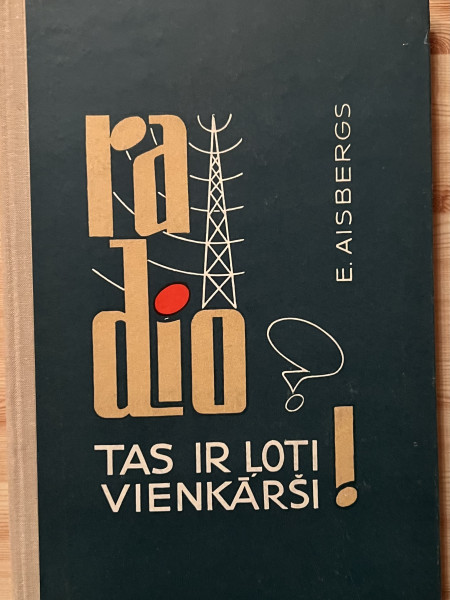 Radio?… Tas ir ļoti vienkārši!