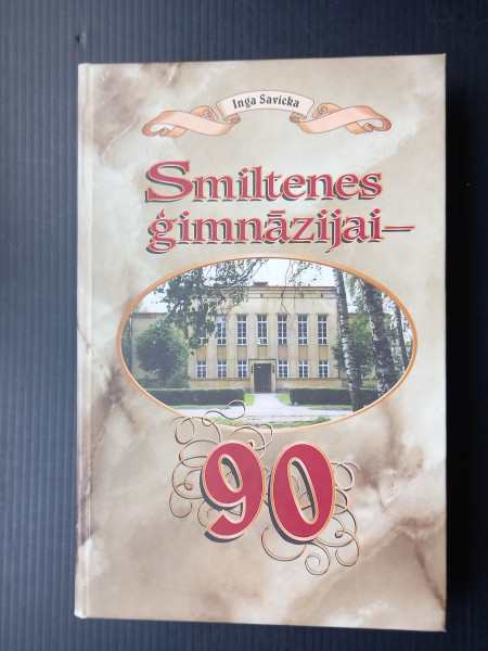 Smiltenes ģimnāzijai - 90