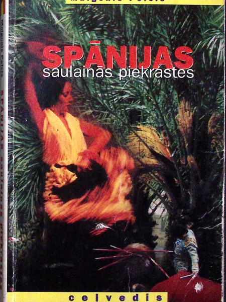 Spānijas saulainās piekrastes. Ceļvedis