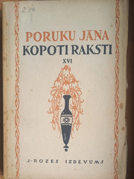 Poruku Jāņa Kopoti raksti. XVI