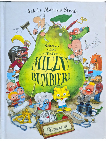 Neticams stāsts par milzu bumbieri