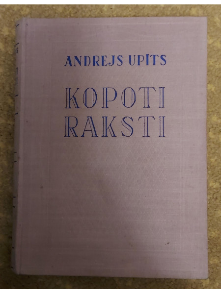 Kopoti raksti Andrejs Upīts XVI sējums