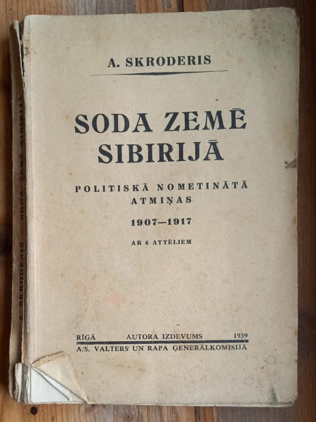 Soda zemē Sibirijā. Politiskā nometinātā atmiņas 1907 - 1917.