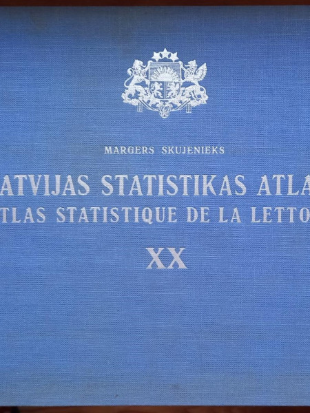 Latvijas statistikas atlass. Atlas statistique de la Letonnie. XX
