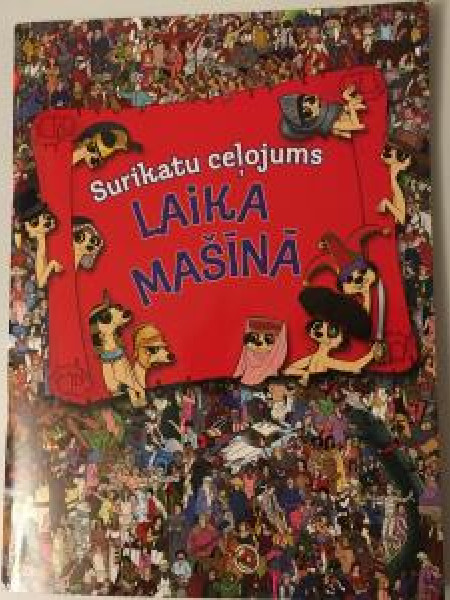 Surikatu ceļojums Laika mašīnā