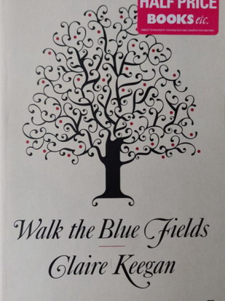 Walk the Blue Fields