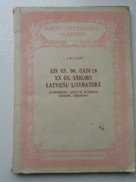 XIX gs. 90.gadi un XX gs. sākums latviešu literatūrā