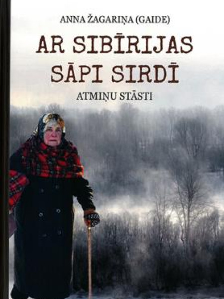 Ar Sibīrijas sāpi sirdī