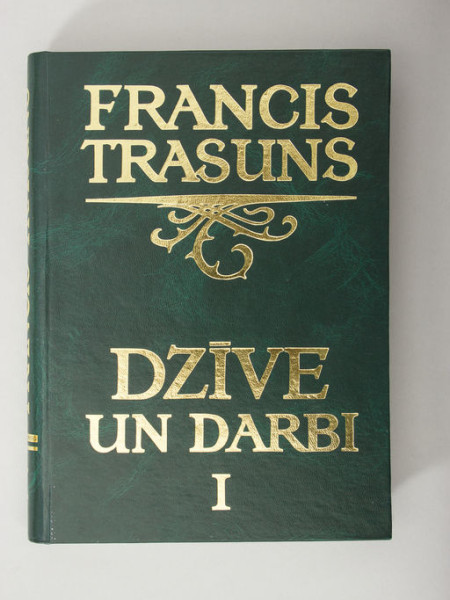 Dzīve un darbi. I sējums