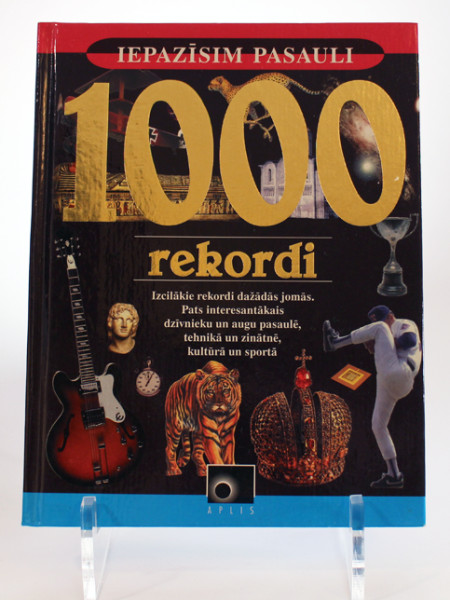 Iepazīsim pasauli. 1000 rekordi
